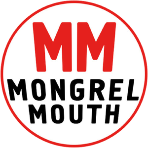 Mongrel Mouth